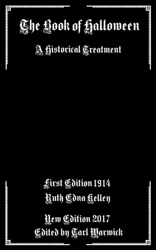 The Book of Halloween A Historical Treatment