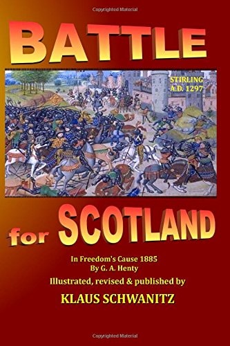 Battle for Scotland In Freedom's Cause