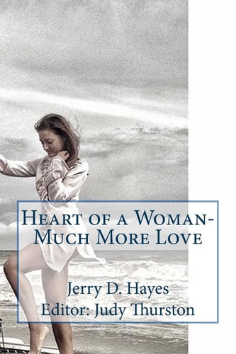 Heart of a Woman- Much More Love