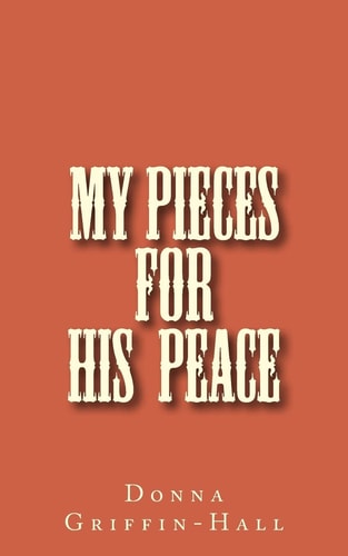 My Pieces for His Peace