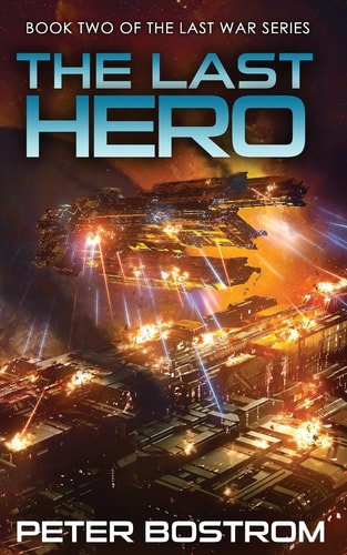 The Last Hero Book 2 of the Last War Series