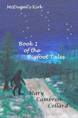 McDugal's Kirk Book 1 of the Bigfoot Tales