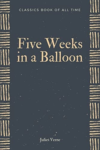 Five Weeks in a Balloon