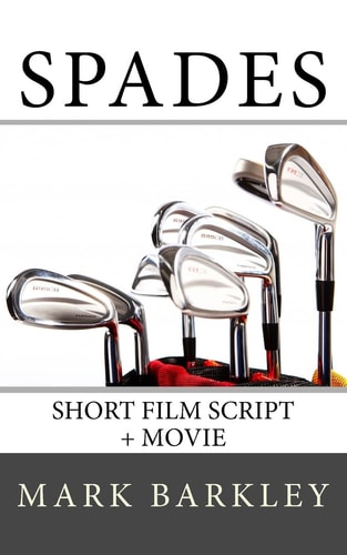 Spades Short Film Script + Movie