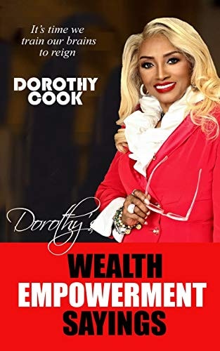 Dorothy's Wealth Empowerment Sayings