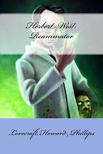 Herbert West Reanimator