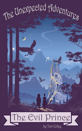 The Unexpected Adventures The Evil Prince