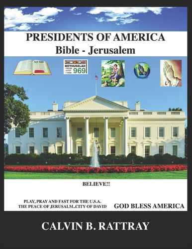 PRESIDENTS of AMERICA - BIBLE & JERUSALEM