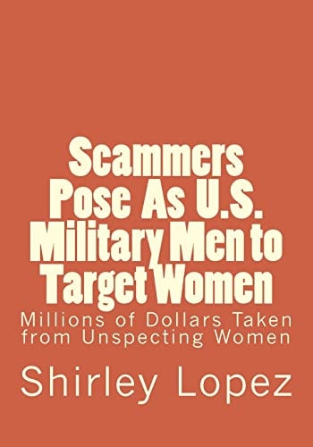 Scammers Pose As U. S. Military to Target Women Millions of Dollars Taken from Unspecting Qomwn