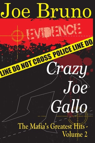 Crazy Joe Gallo The Mafia's Greatest Hits - Volume II