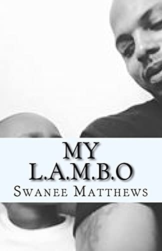 My Life, Accepting My Best-Observations. L.A.M.B.O
