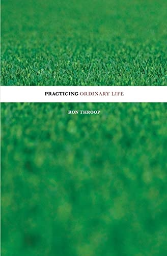 Practicing Ordinary Life