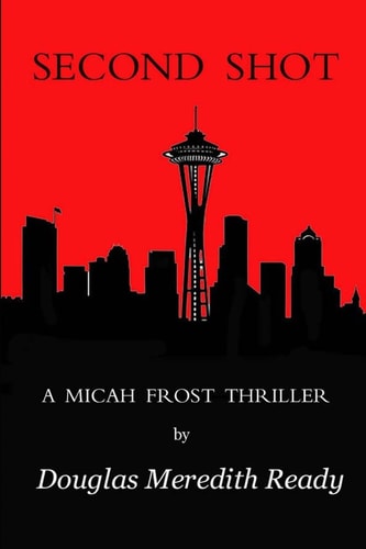 Second Shot A Micah Frost Thriller