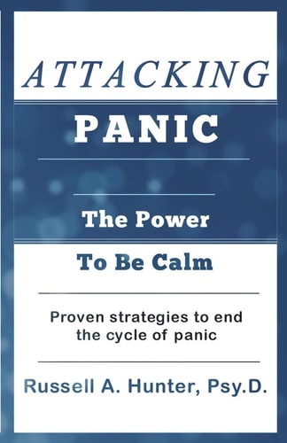Attacking Panic The Power to Be Calm