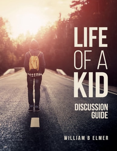 Life of a Kid Discussion Guide