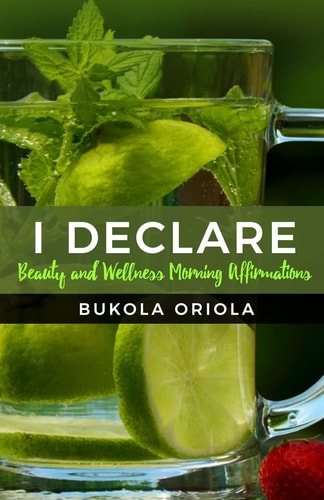 I Declare Beauty and Wellness Morning Affirmations