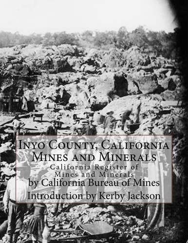 Inyo County, California Mines and Minerals California Register of Mines and Minerals