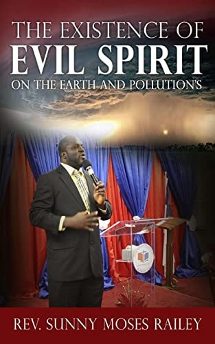 The Existence Of Evil Spirit On Earth And Pollution's