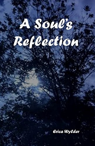 A Soul's Reflection