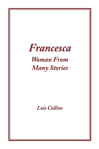 Francesca Woman From Many Stories