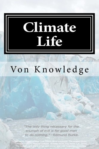 Climate Life Policy, Politicians and Propaganda