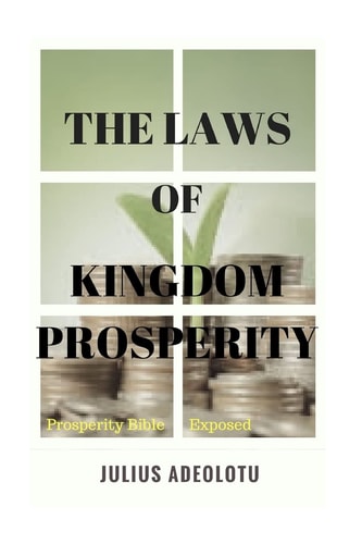 The Laws Of Kingdom Prosperity Prosperity Bible Exposed