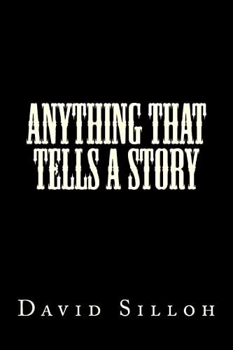 Anything That Tells a Story