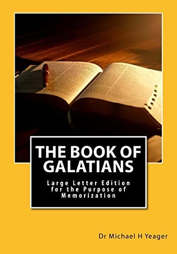 The Book Of Galatians Large Letter Edition for the Purpose of Memorization