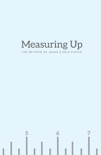 Measuring Up The Metrics of Jesus