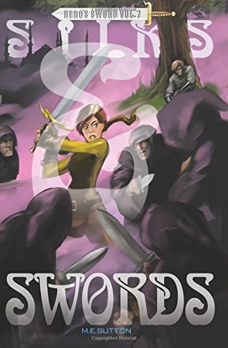 Silks and Swords