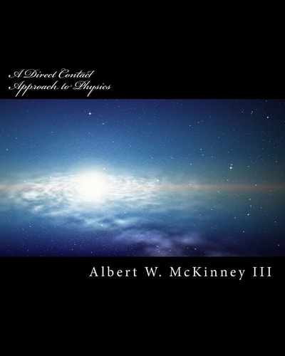 A Direct Contact Approach to Physics
