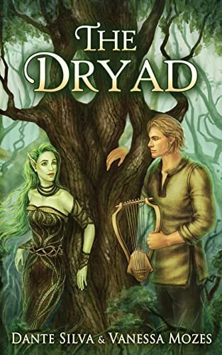 The Dryad A Novella