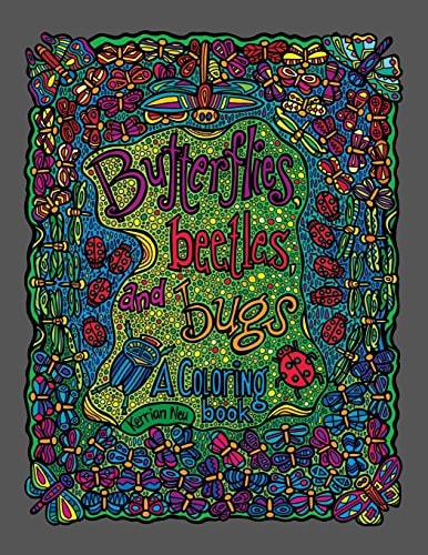 Butterflies, Beetles and Bugs A Coloring Book