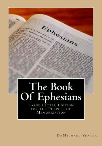 The Book Of Ephesians Large Letter Edition for the Purpose of Memorization