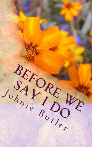 Before We Say I Do