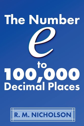 The Number E to 100000 Decimal Places