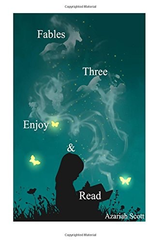 Fables Three Enjoy and Read 3 Short Stories for Kids