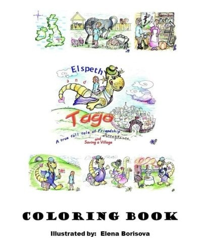 Elspeth and Tago Coloring Book A True Tall Tale of Friendship, Acceptance and Saving a Village