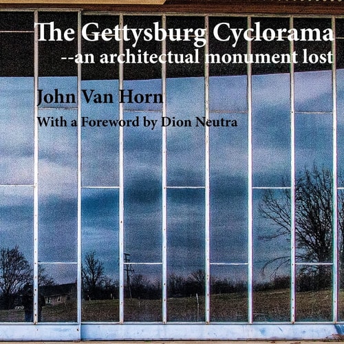 The Gettysburg Cyclorama An Architectual Monument Lost