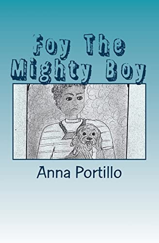 Foy The Mighty Boy