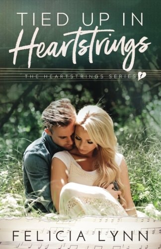 Tied Up In Heartstrings Heartstrings Series Book #1