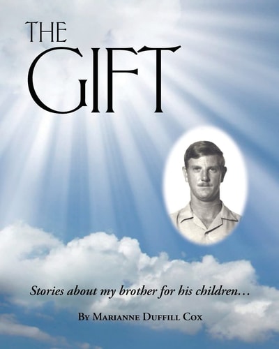 The Gift Stories about My Brother for His Children