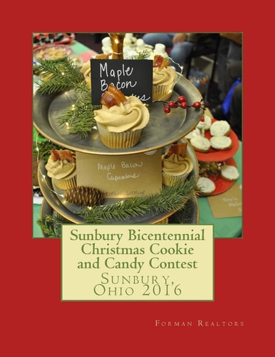 Sunbury Bicentennial Christmas Cookie and Candy Contest Sunbury, Ohio 2016