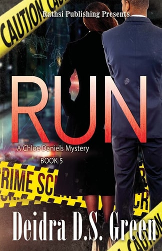 Run : The 5th Installment in The Chloe Daniels Mysteries