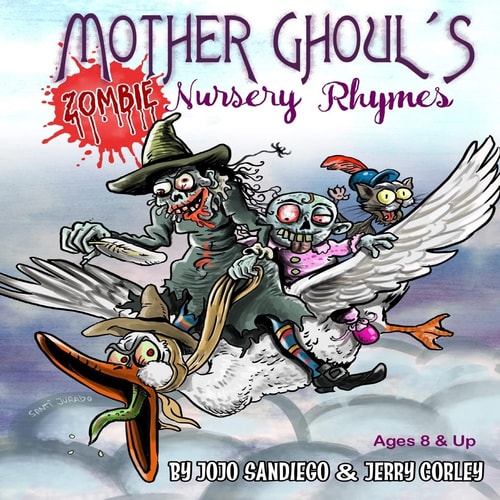 Mother Ghoul's Zombie Nursery Rhymes Funny Zombie Nursery Rhymes for Kids Ages 8 and Up