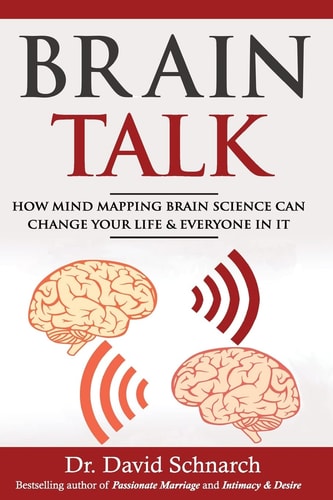 Brain Talk How Mind Mapping Brain Science Can Change Your Life & Everyone in it