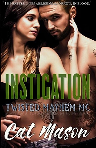 Instigation A Twisted Mayhem MC Novel