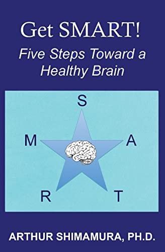 Get SMART! Five Steps Toward a Healthy Brain