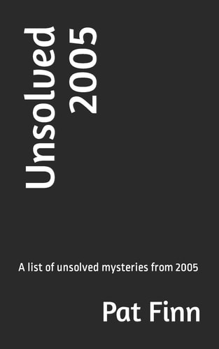 Unsolved 2005