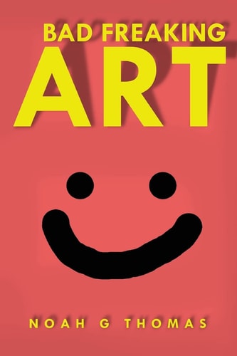 Bad Freaking Art Racist Edition